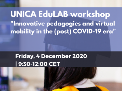 Online UNICA EduLAB Workshop: Innovative pedagogies and virtual mobility in the (post) COVID-19 era