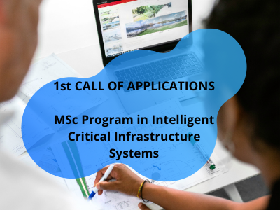 First Call of applications for 2021, for the MSc Programme in Intelligent Critical Infrastructure Systems | University of Cyprus