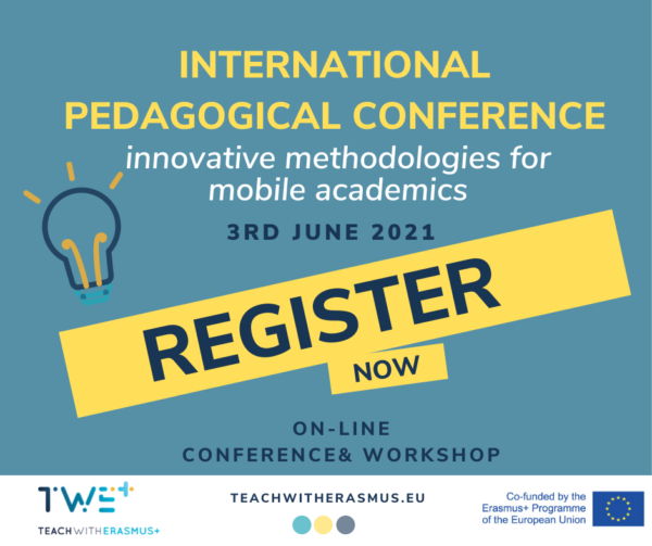 TWE+ Project: Innovative methodologies for mobile academics – An international pedagogical “reverse” conference | 3 June 2021