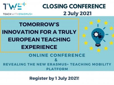 TWE+ Closing Conference: Tomorrow’s Innovation for a Truly European Teaching Experience Conference | 2 July 2021