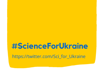 #ScienceForUkraine – Opportunities for students and researchers from Ukrainian universities