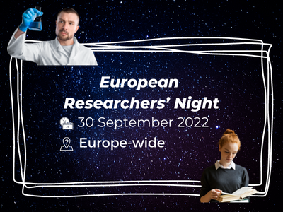 2022 European Researchers’ Night | 30 September