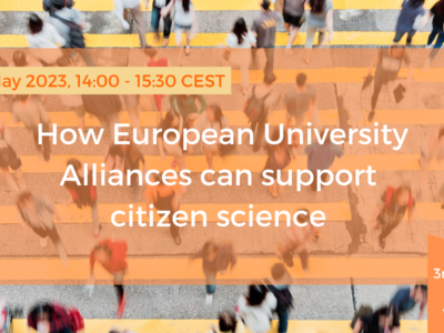 UNICA – EUTOPIA 3rd webinar: How European University Alliances can support citizen science | 25 May 2023